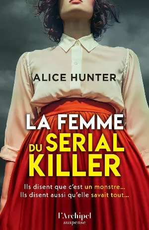 Alice Hunter – La femme du serial killer